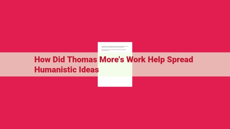 how did thomas more's work help spread humanistic ideas