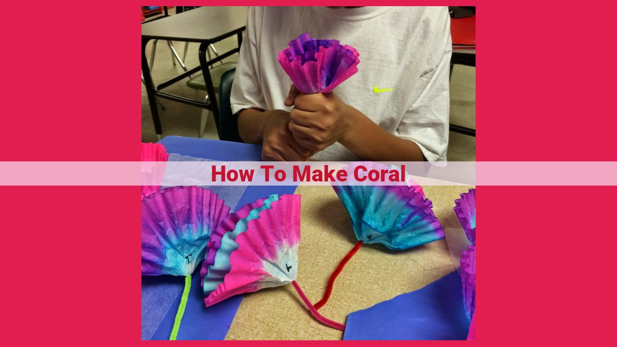 how to make coral