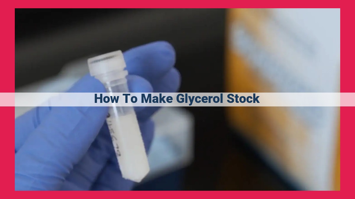 how to make glycerol stock