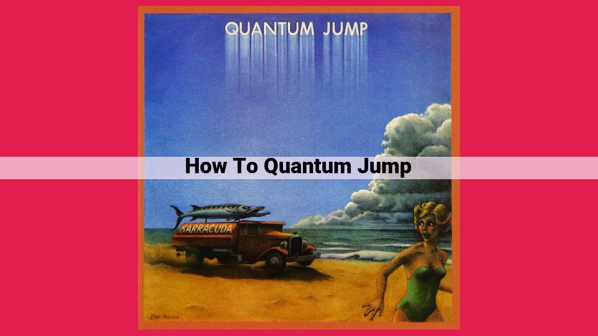 how to quantum jump