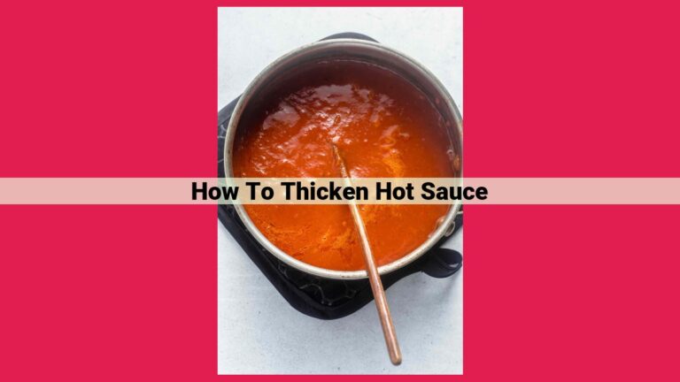 how to thicken hot sauce