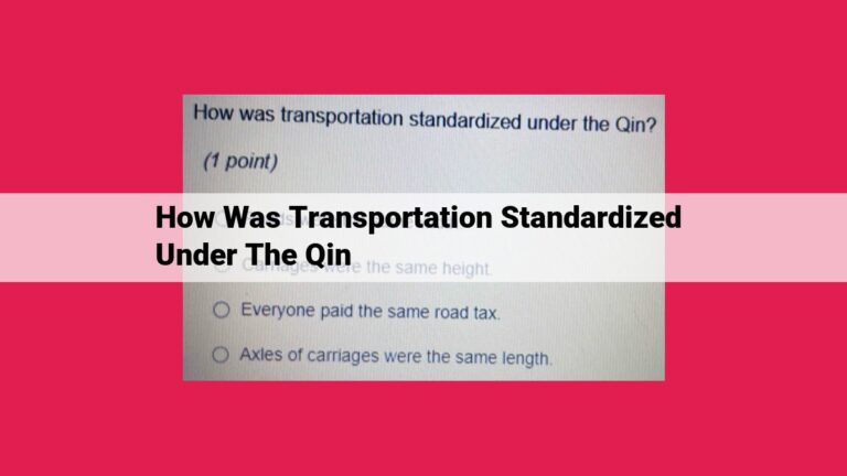 how was transportation standardized under the qin