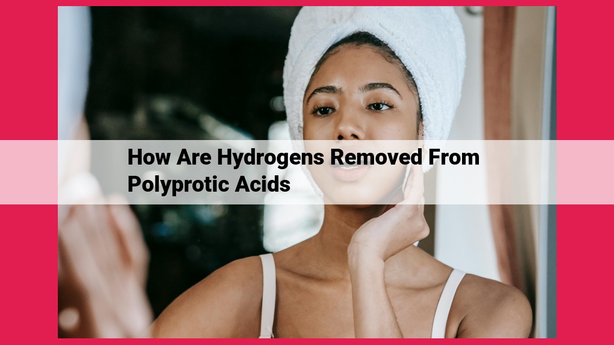 how are hydrogens removed from polyprotic acids