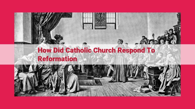 how did catholic church respond to reformation