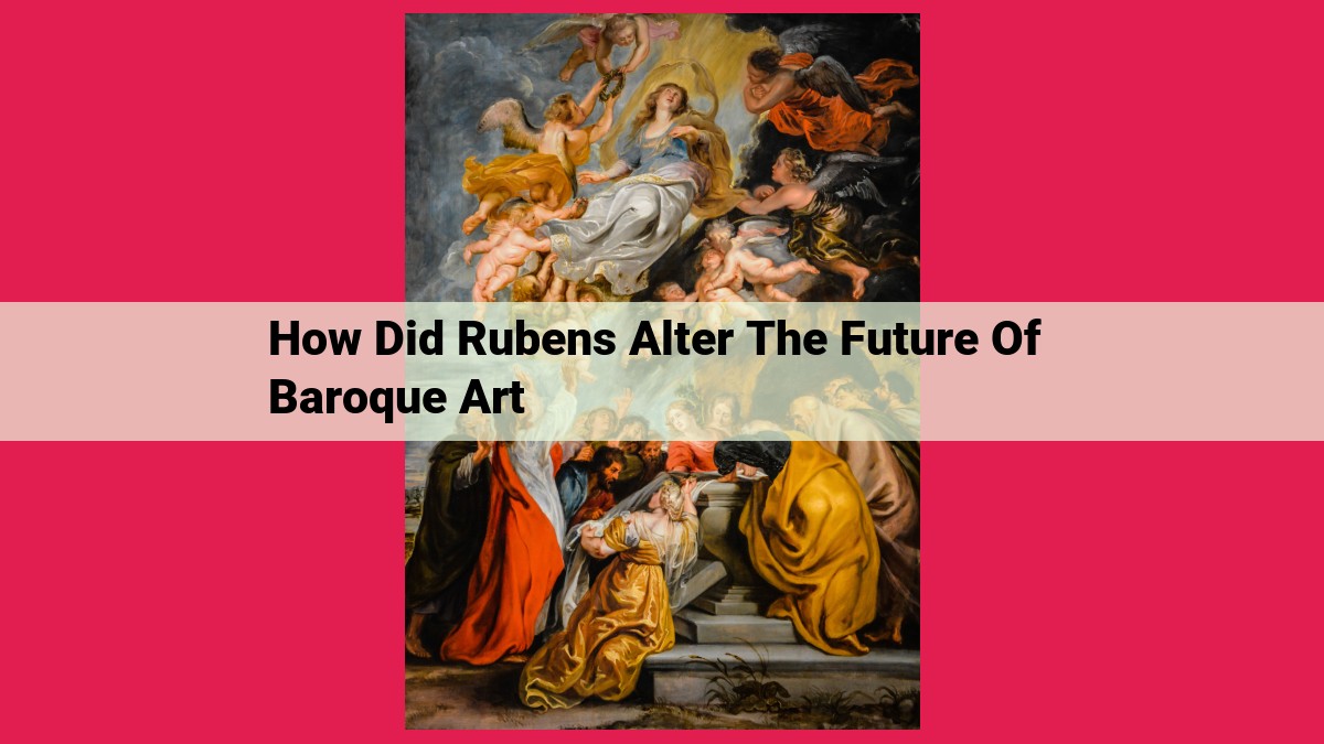 how did rubens alter the future of baroque art