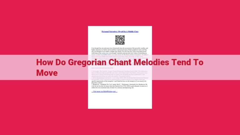 how do gregorian chant melodies tend to move