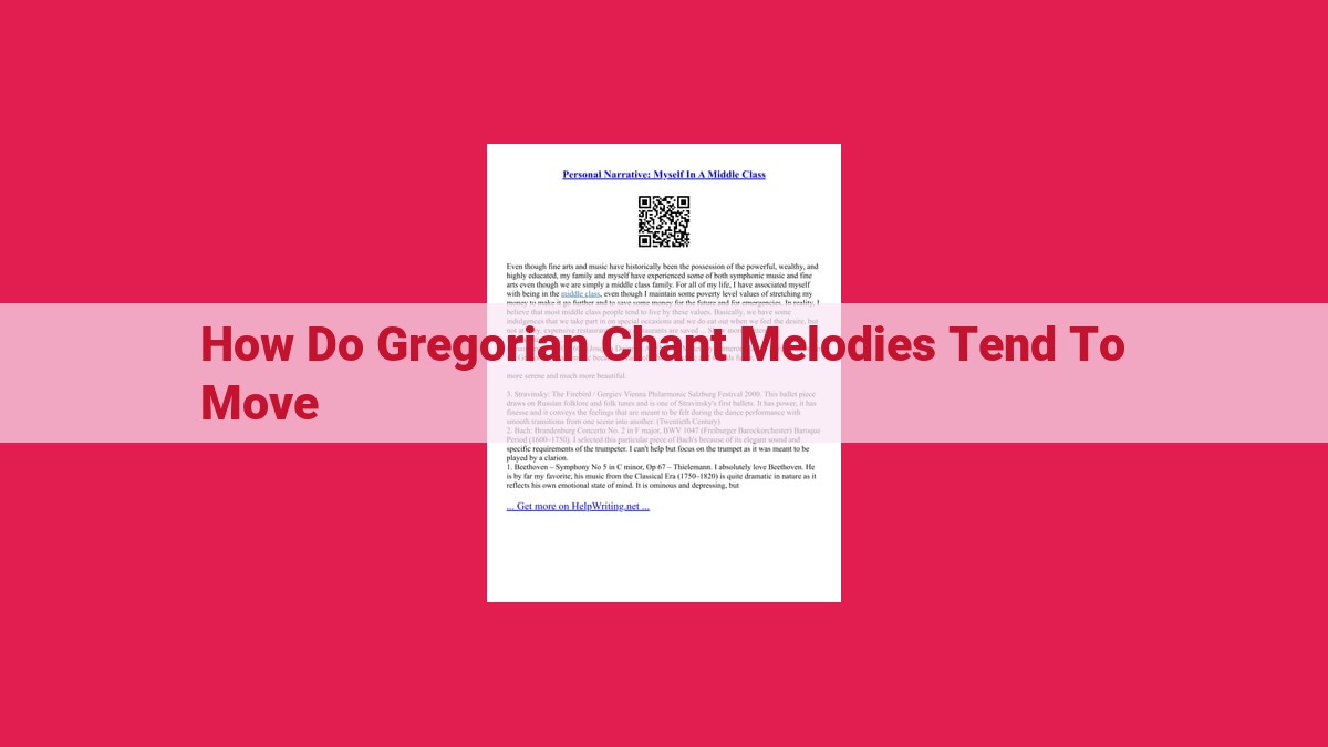 how do gregorian chant melodies tend to move