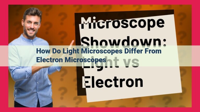 how do light microscopes differ from electron microscopes