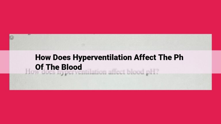 how does hyperventilation affect the ph of the blood