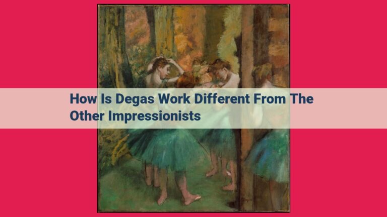 how is degas work different from the other impressionists