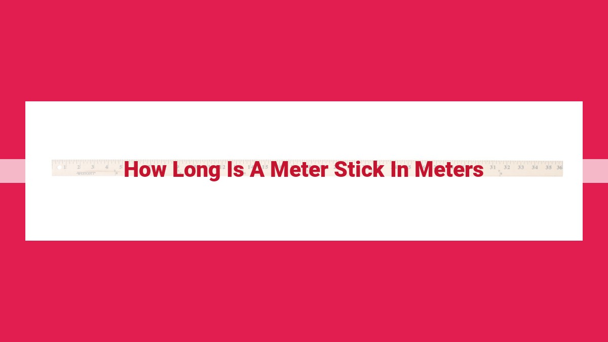 how long is a meter stick in meters