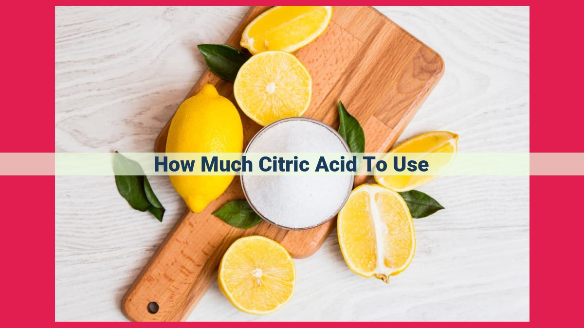 how much citric acid to use