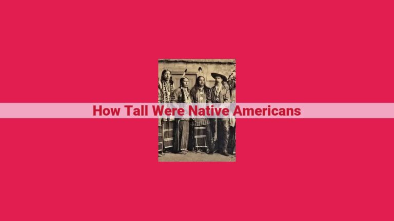 how tall were native americans