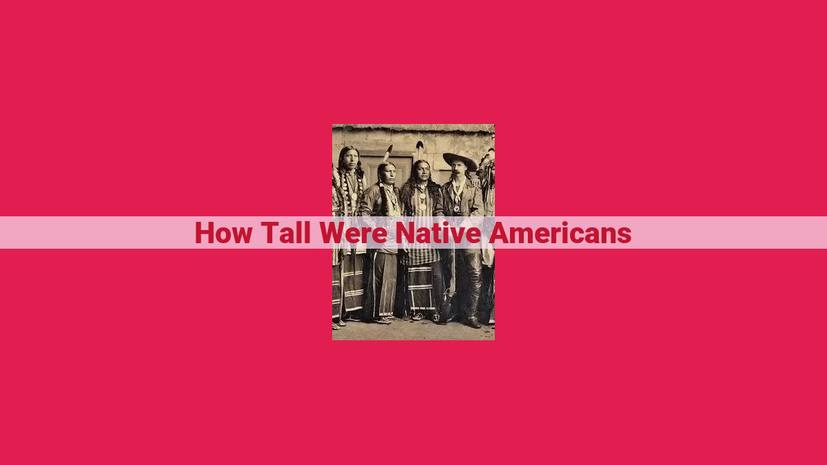 how tall were native americans