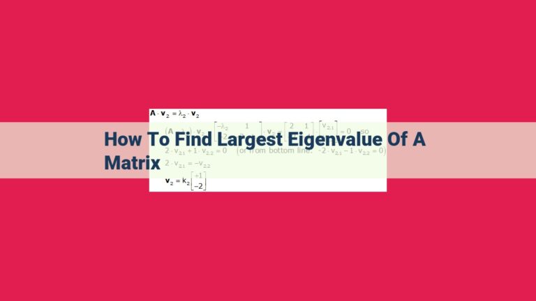 how to find largest eigenvalue of a matrix