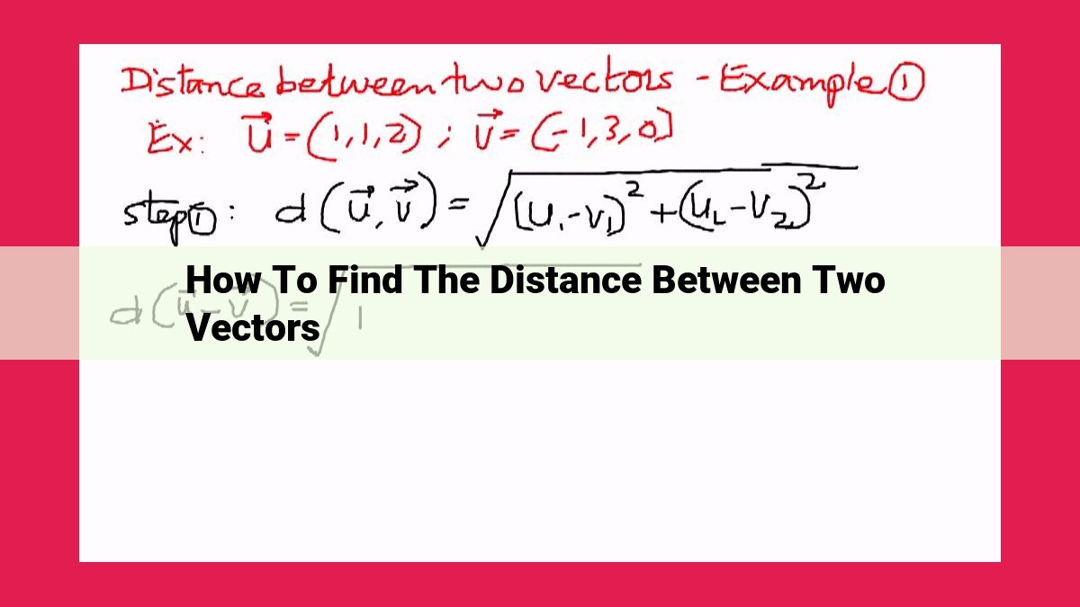 how to find the distance between two vectors