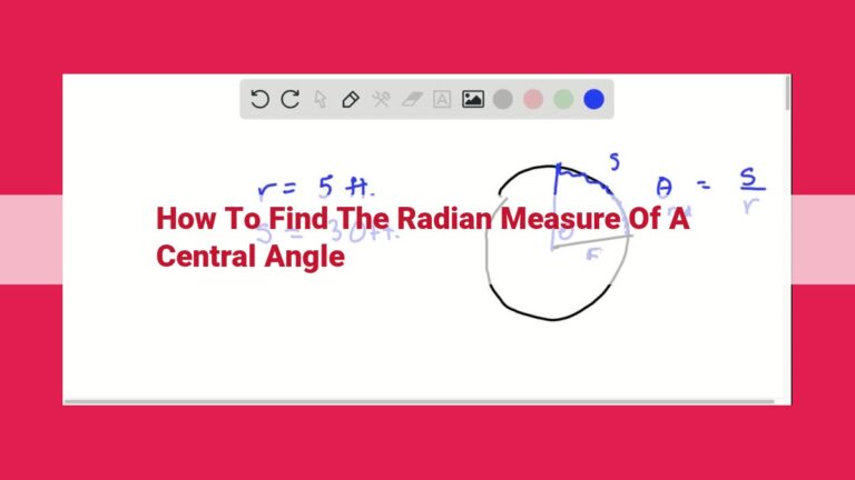 how to find the radian measure of a central angle