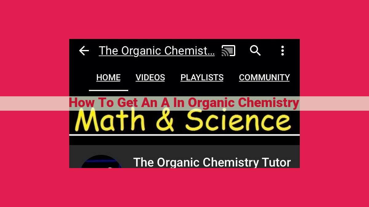 how to get an a in organic chemistry