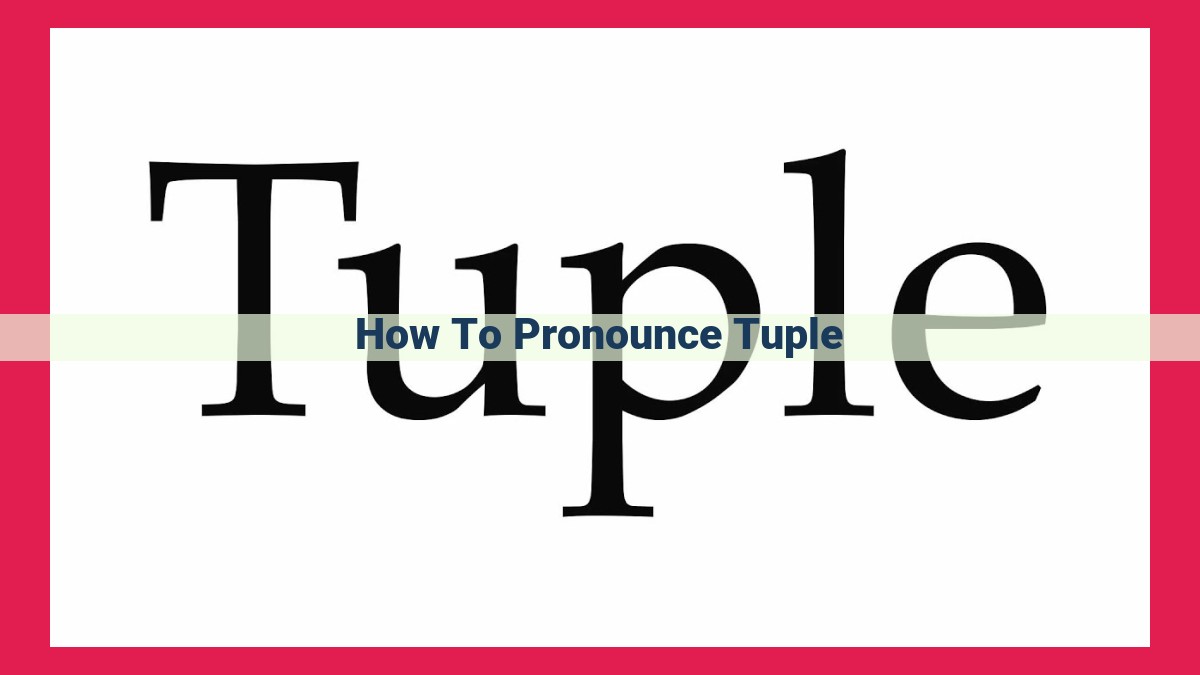 how to pronounce tuple