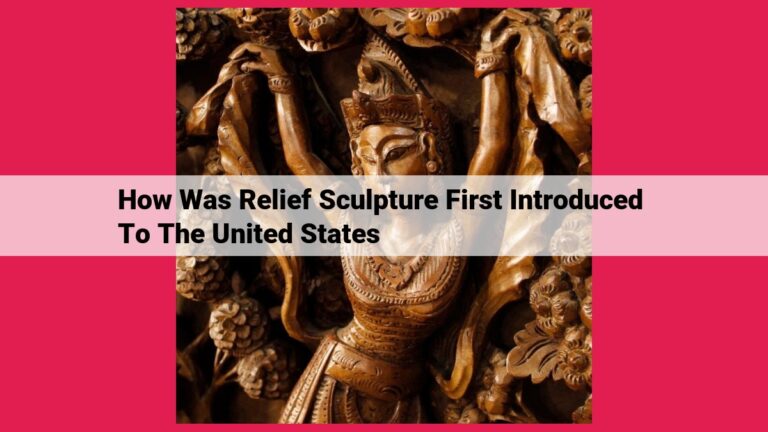 how was relief sculpture first introduced to the united states