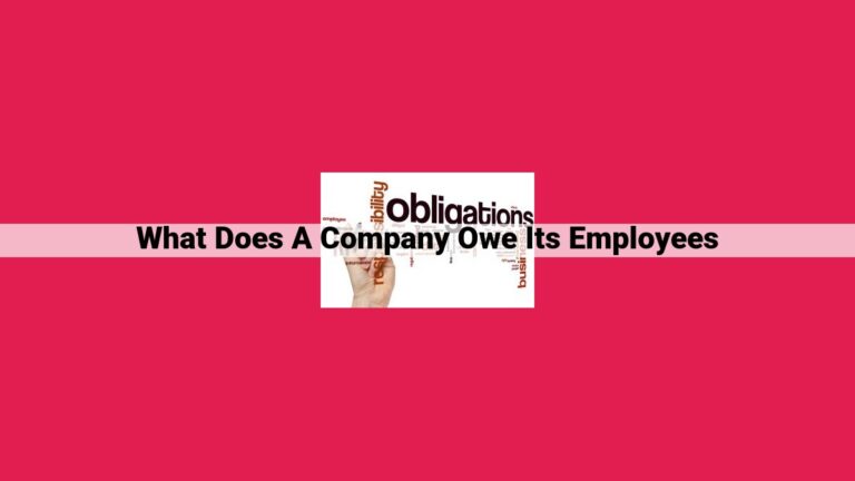 what does a company owe its employees