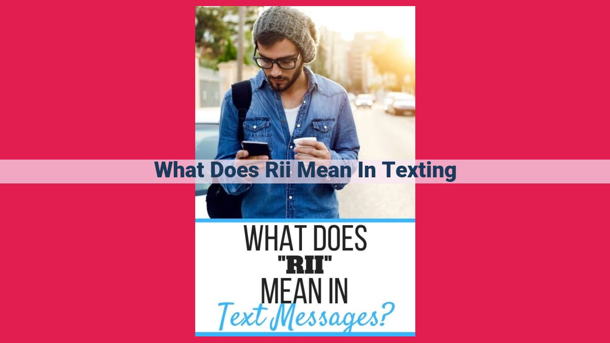 what does rii mean in texting