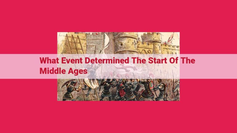 what event determined the start of the middle ages