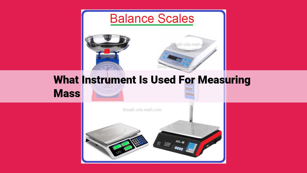 what instrument is used for measuring mass