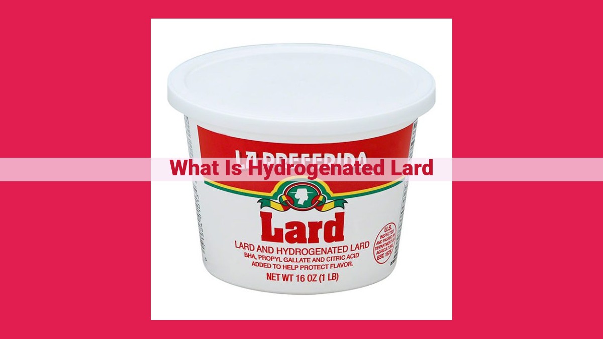 what is hydrogenated lard