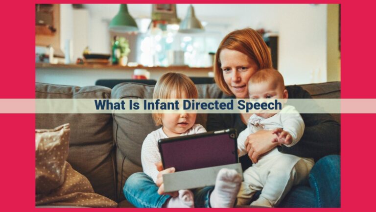 what is infant directed speech