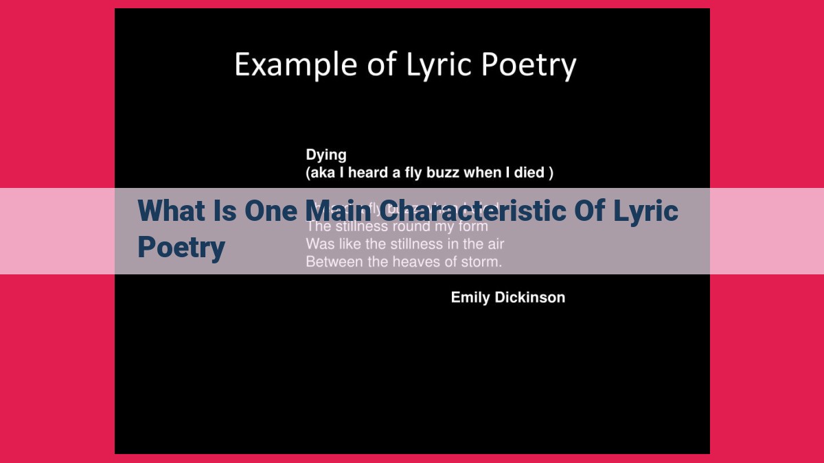 what is one main characteristic of lyric poetry