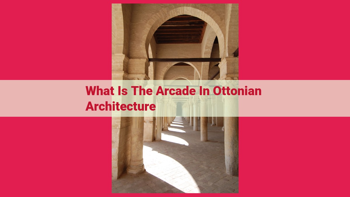 what is the arcade in ottonian architecture