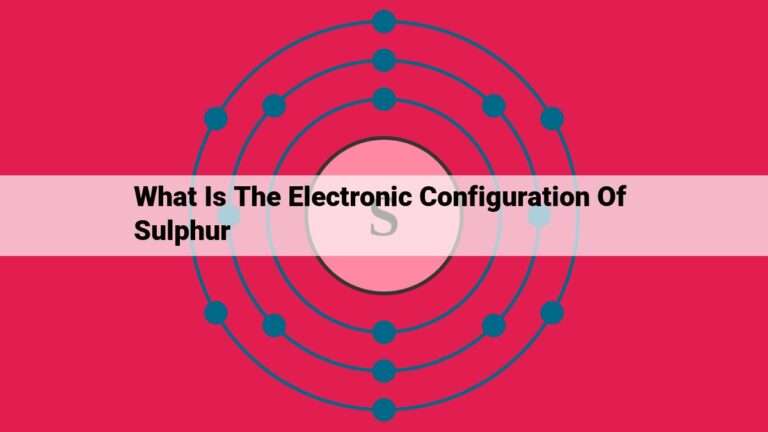 what is the electronic configuration of sulphur