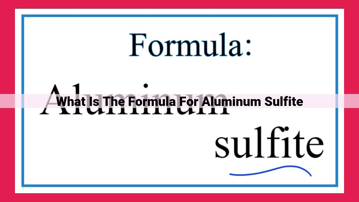 what is the formula for aluminum sulfite