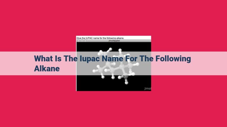 what is the iupac name for the following alkane