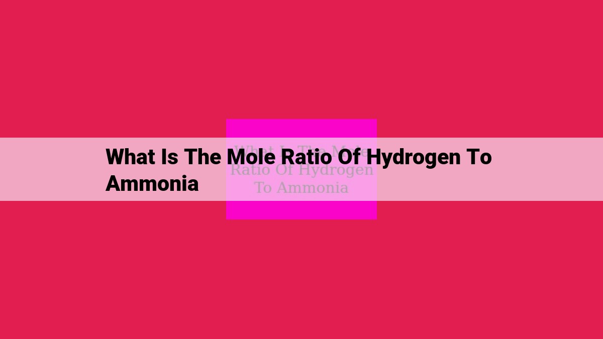 what is the mole ratio of hydrogen to ammonia