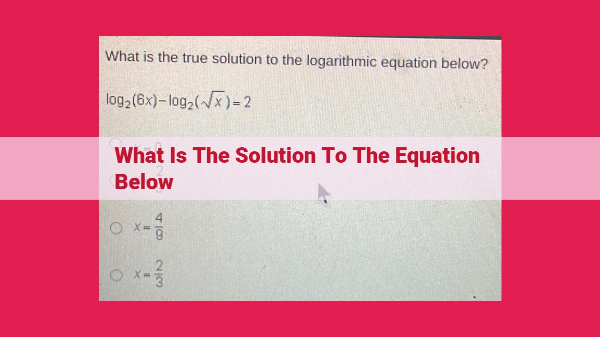 what is the solution to the equation below