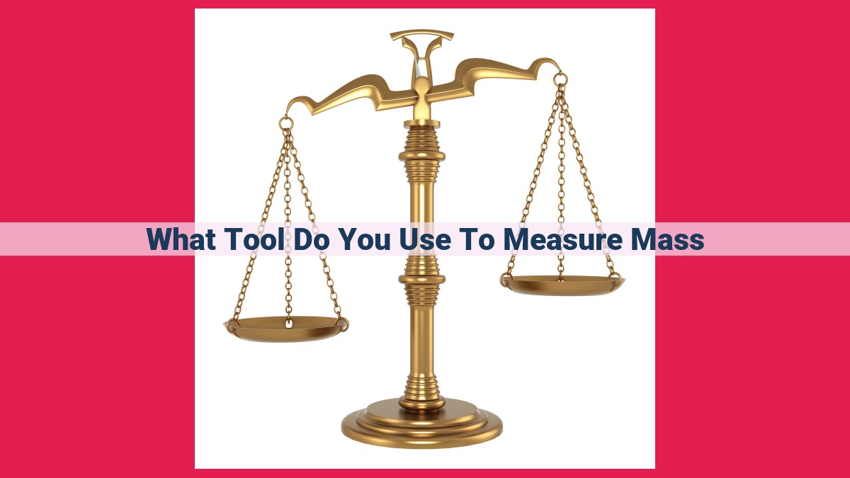 what tool do you use to measure mass