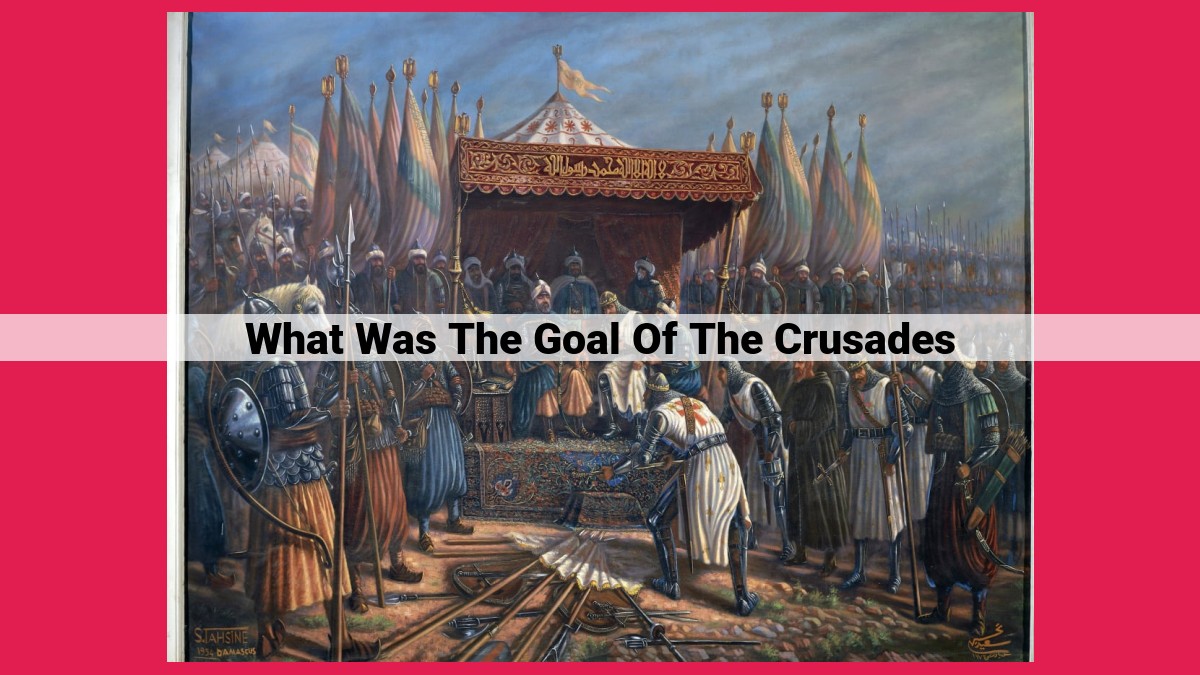 what was the goal of the crusades