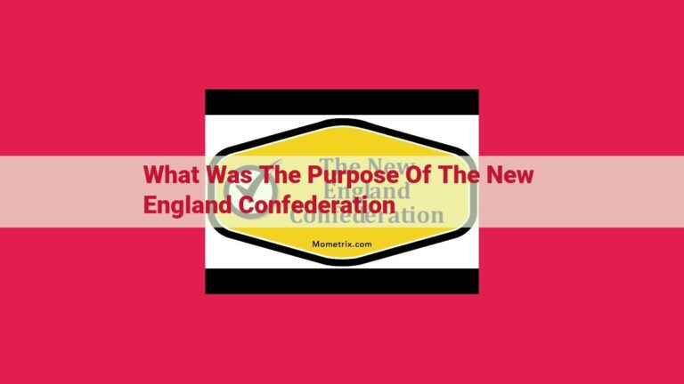 what was the purpose of the new england confederation