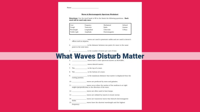 what waves disturb matter