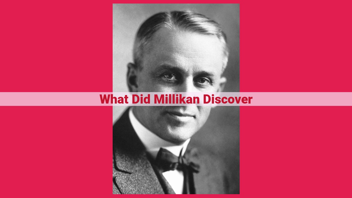 what did millikan discover