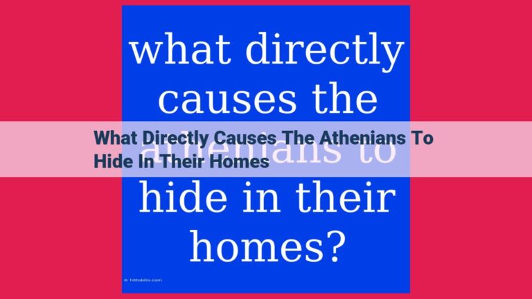 what directly causes the athenians to hide in their homes